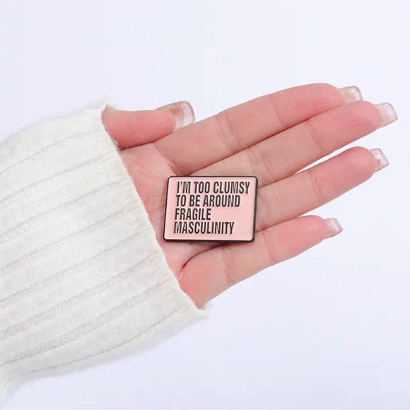 “Fragile Masculinity” Pin - Picture 2 of 6